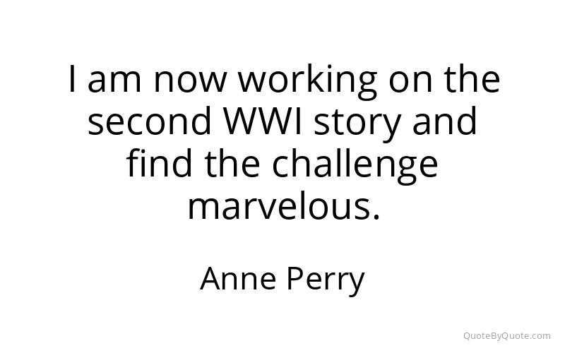 Preview image for this quote by Anne Perry
