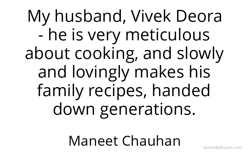 Preview image for this quote by Maneet Chauhan