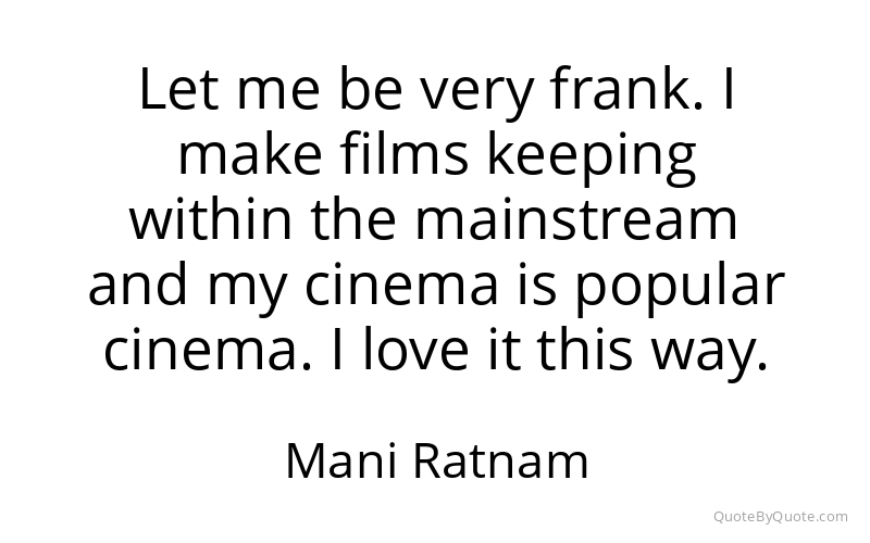 Preview image for this quote by Mani Ratnam