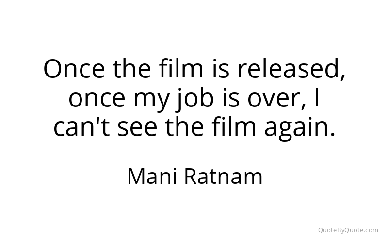 Preview image for this quote by Mani Ratnam