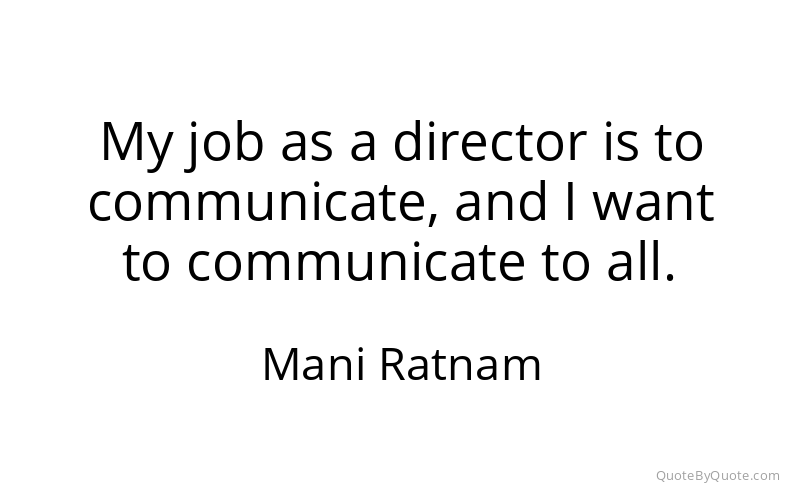 Preview image for this quote by Mani Ratnam