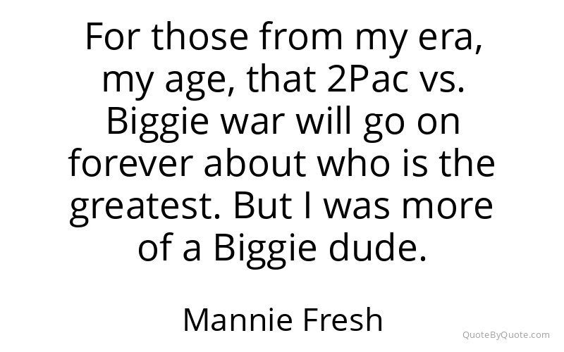 Preview image for this quote by Mannie Fresh