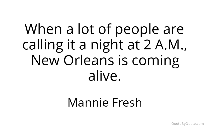 Preview image for this quote by Mannie Fresh