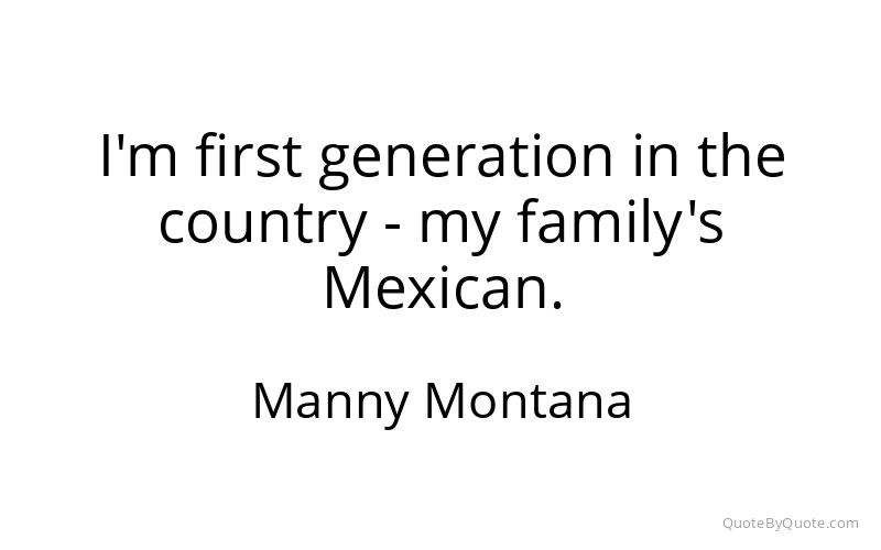 Preview image for this quote by Manny Montana