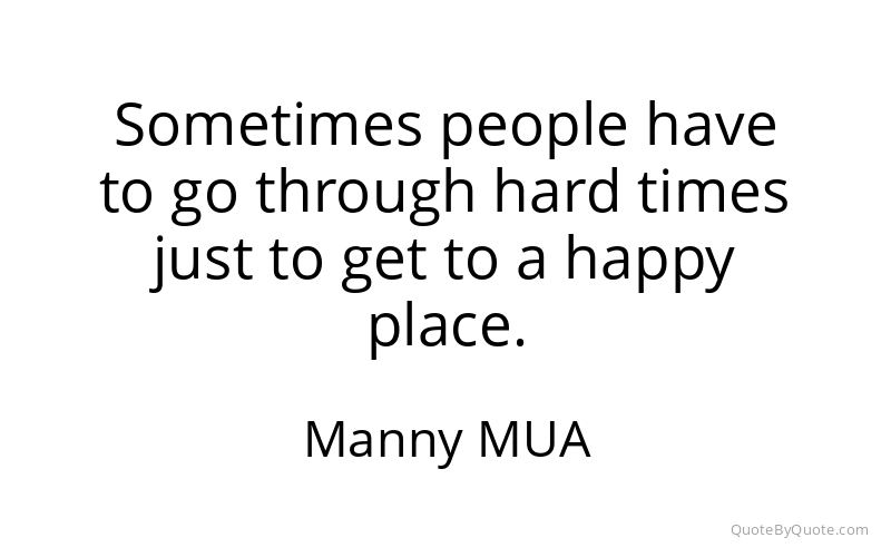 Preview image for this quote by Manny MUA