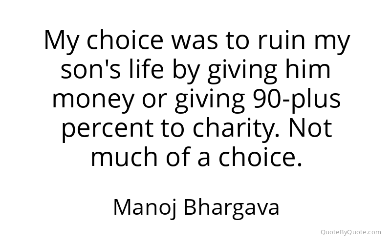Preview image for this quote by Manoj Bhargava