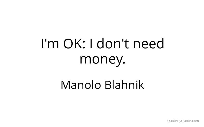 Preview image for this quote by Manolo Blahnik