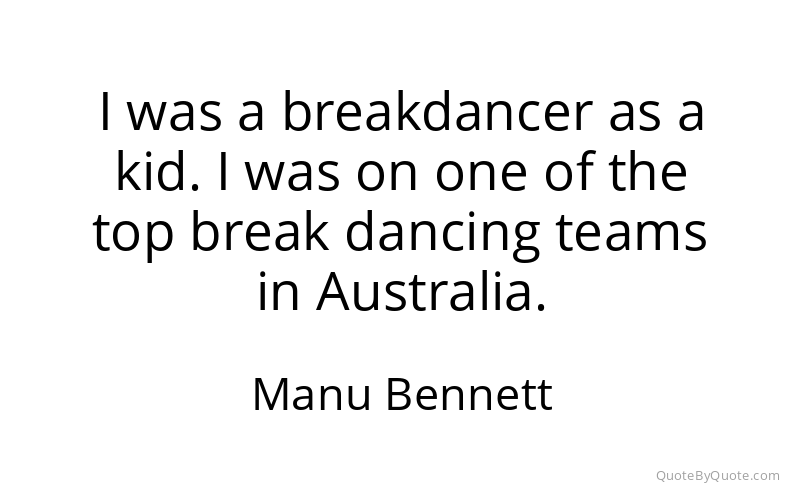 Preview image for this quote by Manu Bennett