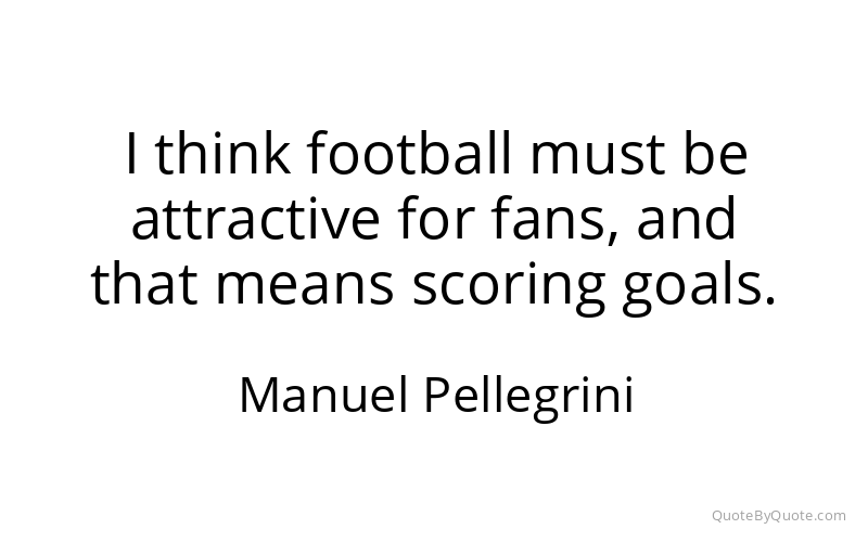 Preview image for this quote by Manuel Pellegrini