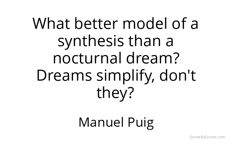 Preview image for this quote by Manuel Puig