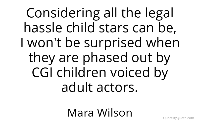 Preview image for this quote by Mara Wilson