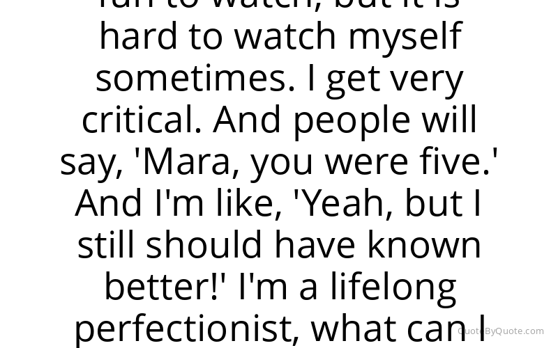 Preview image for this quote by Mara Wilson