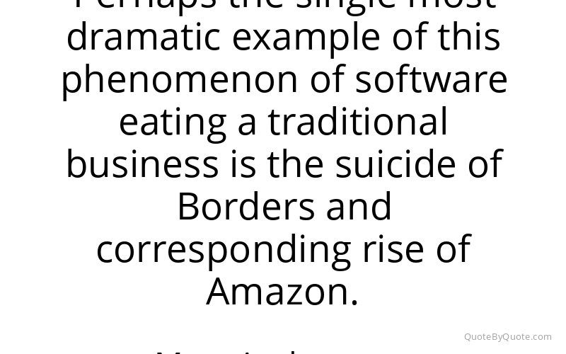 Preview image for this quote by Marc Andreessen