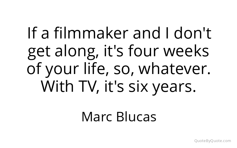 Preview image for this quote by Marc Blucas
