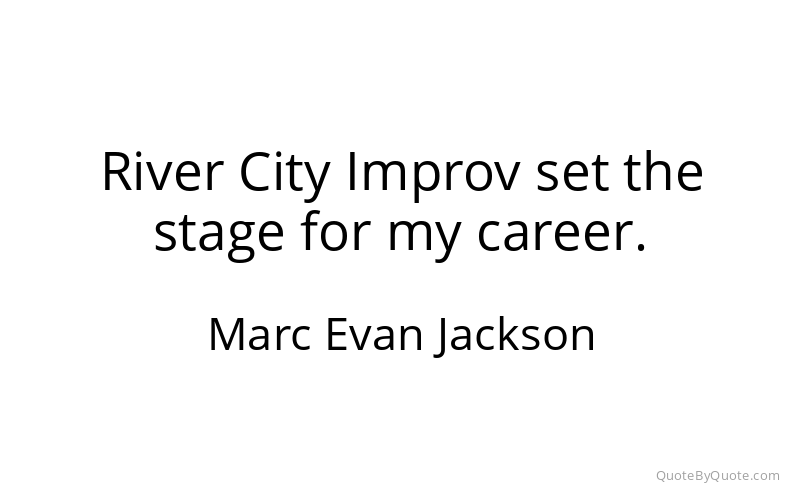 Preview image for this quote by Marc Evan Jackson