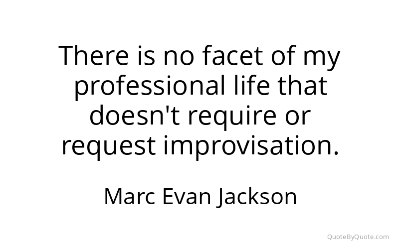 Preview image for this quote by Marc Evan Jackson