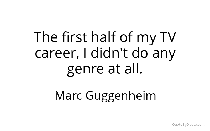 Preview image for this quote by Marc Guggenheim
