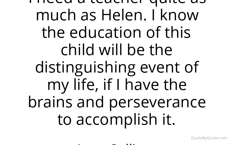 Preview image for this quote by Anne Sullivan