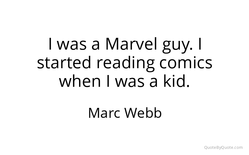 Preview image for this quote by Marc Webb