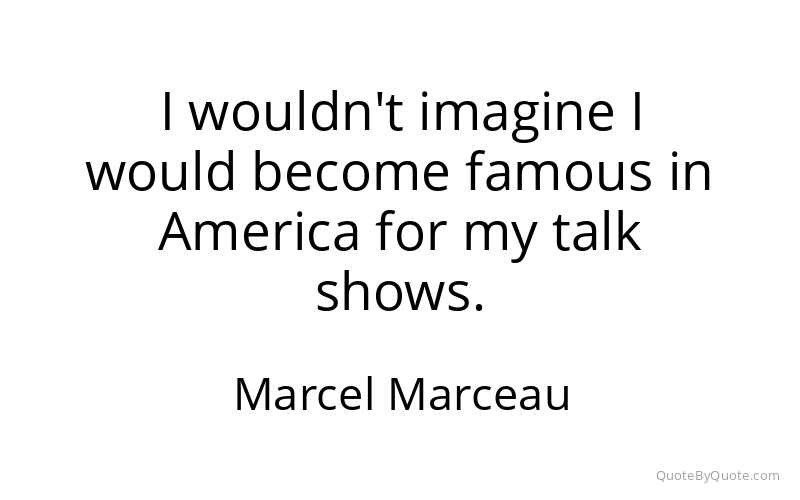 Preview image for this quote by Marcel Marceau