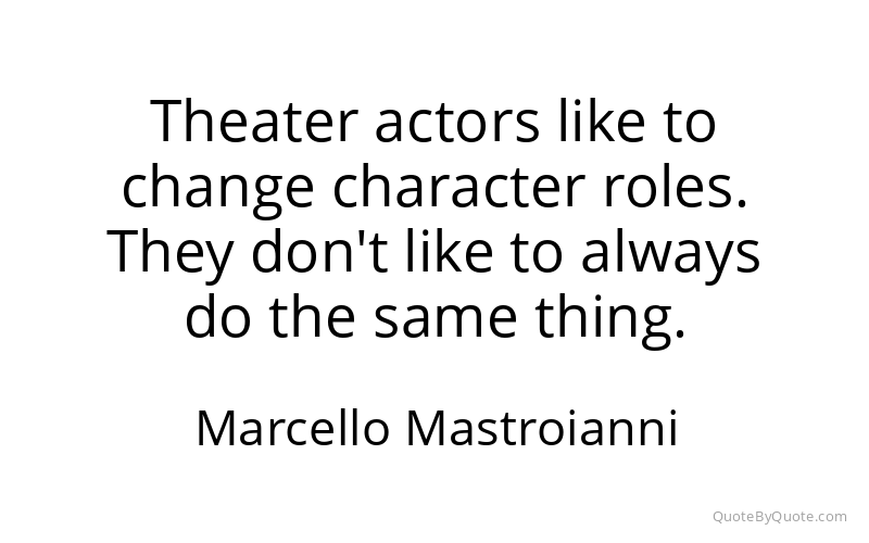 Preview image for this quote by Marcello Mastroianni