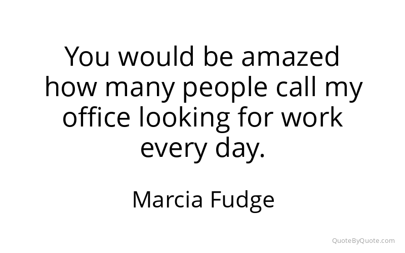 Preview image for this quote by Marcia Fudge