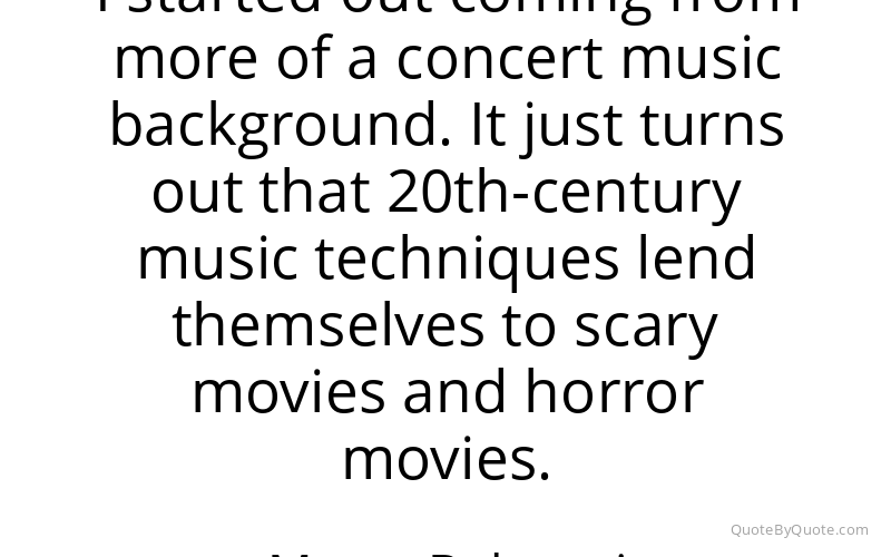 Preview image for this quote by Marco Beltrami