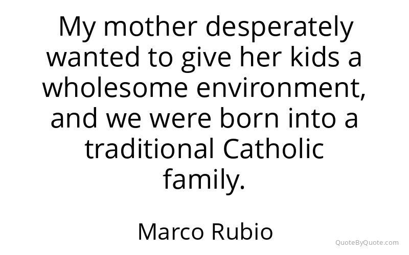 Preview image for this quote by Marco Rubio