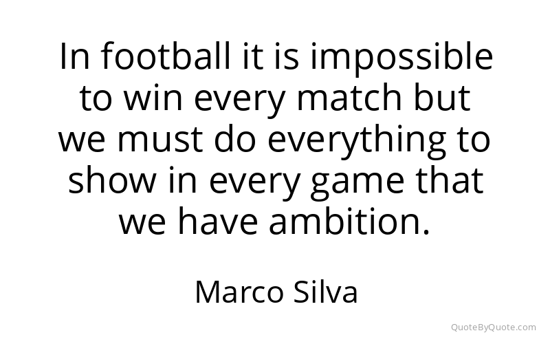Preview image for this quote by Marco Silva