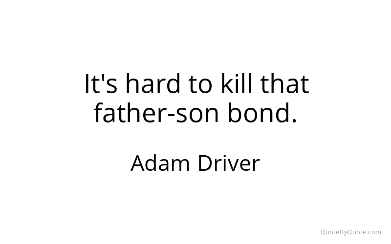 Preview image for this quote by Adam Driver