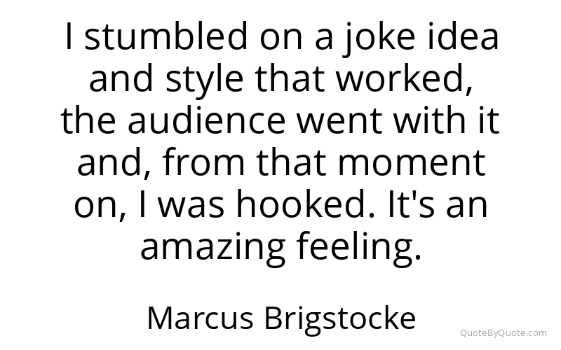 Preview image for this quote by Marcus Brigstocke