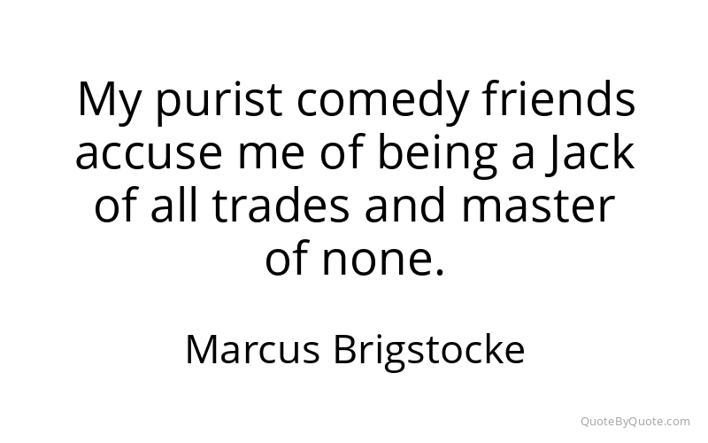 Preview image for this quote by Marcus Brigstocke