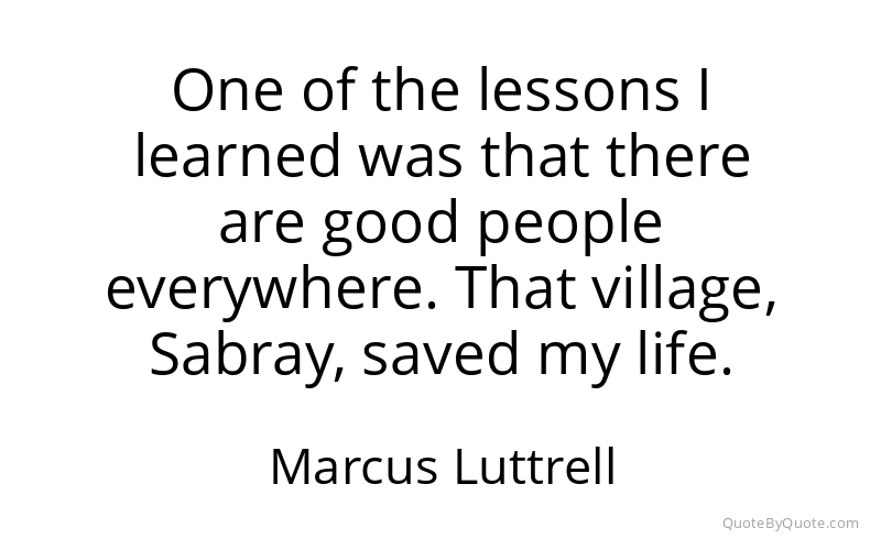 Preview image for this quote by Marcus Luttrell
