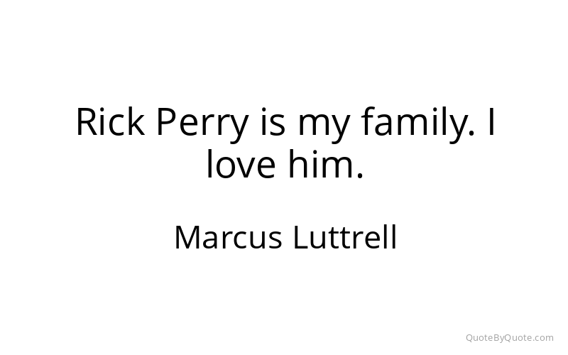 Preview image for this quote by Marcus Luttrell