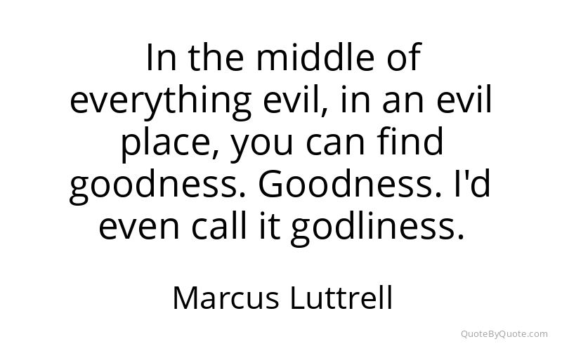 Preview image for this quote by Marcus Luttrell