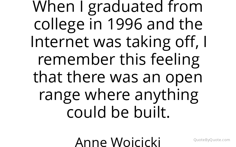 Preview image for this quote by Anne Wojcicki