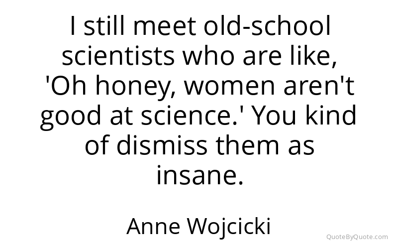 Preview image for this quote by Anne Wojcicki