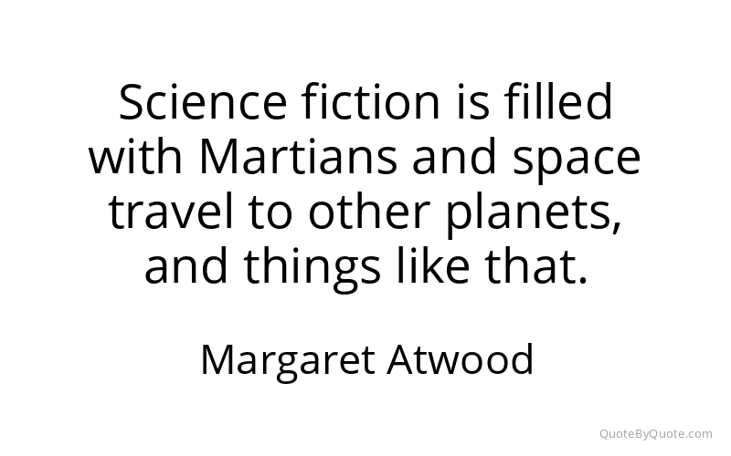 Preview image for this quote by Margaret Atwood
