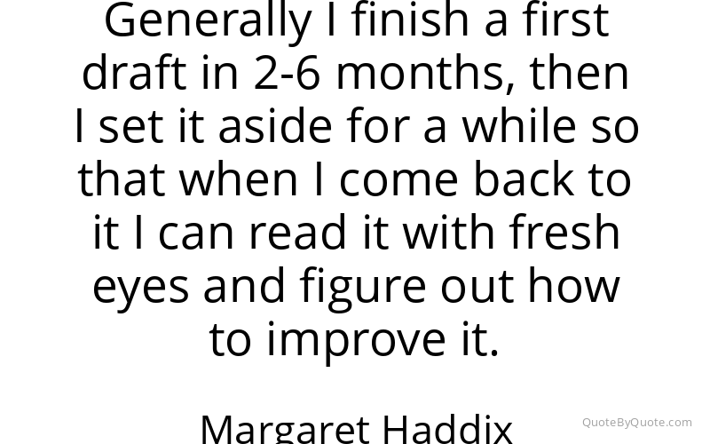 Preview image for this quote by Margaret Haddix
