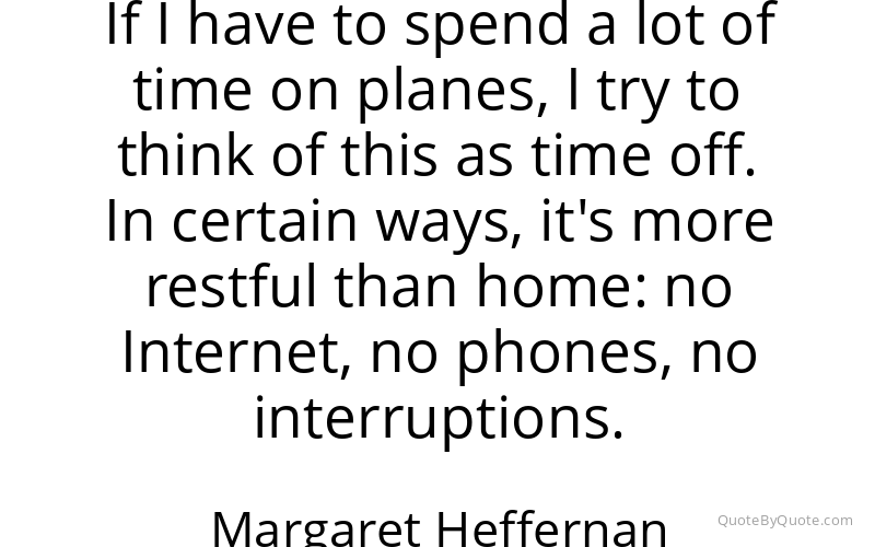 Preview image for this quote by Margaret Heffernan