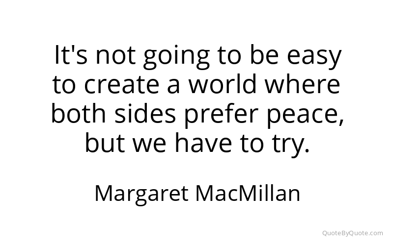 Preview image for this quote by Margaret MacMillan