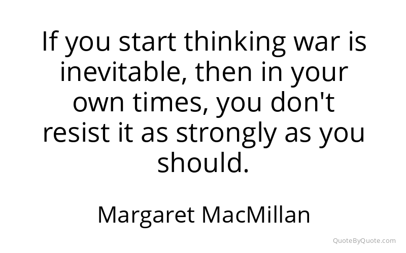 Preview image for this quote by Margaret MacMillan