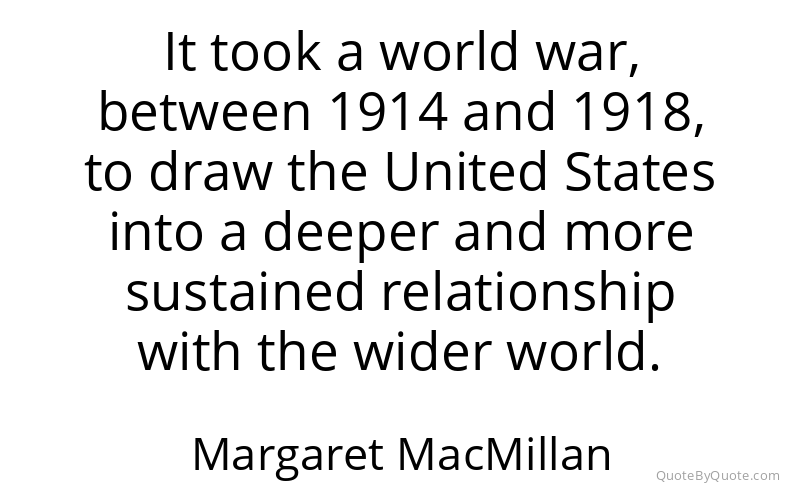 Preview image for this quote by Margaret MacMillan