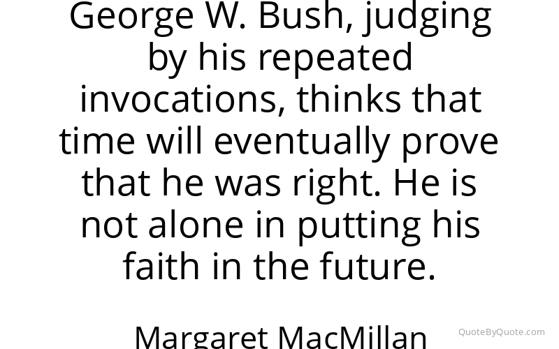 Preview image for this quote by Margaret MacMillan
