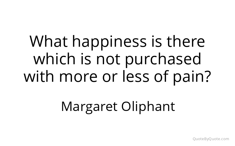 Preview image for this quote by Margaret Oliphant
