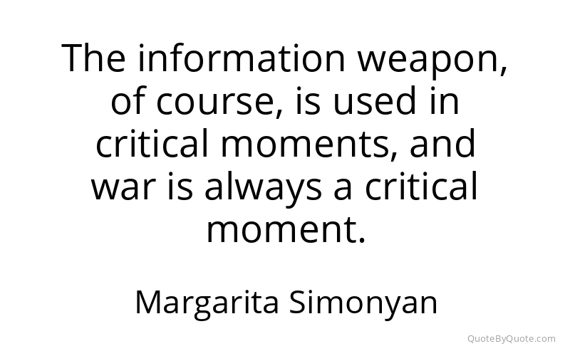 Preview image for this quote by Margarita Simonyan