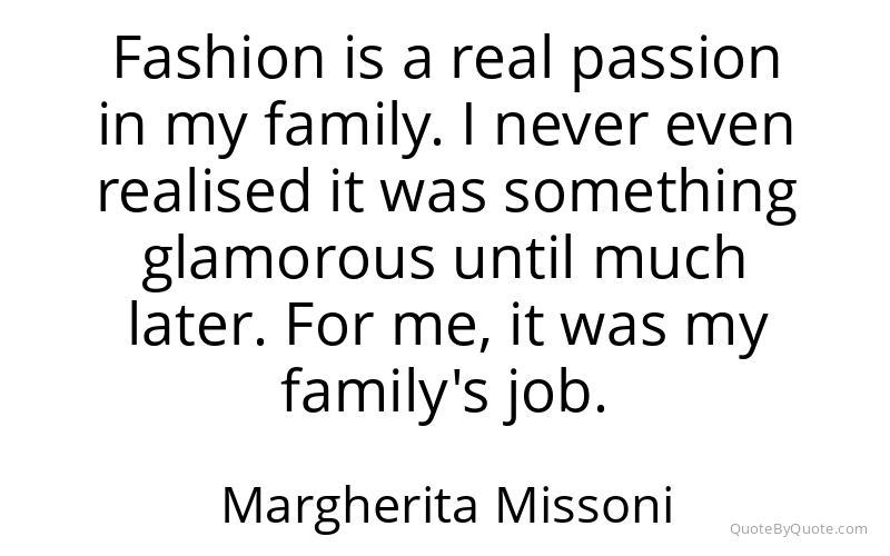 Preview image for this quote by Margherita Missoni