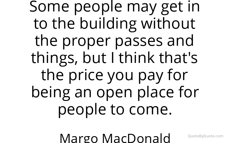 Preview image for this quote by Margo MacDonald