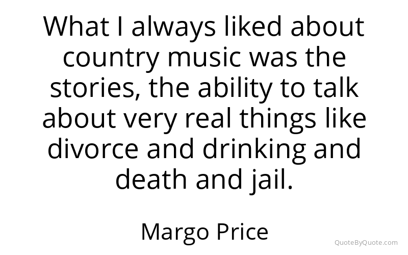 Preview image for this quote by Margo Price