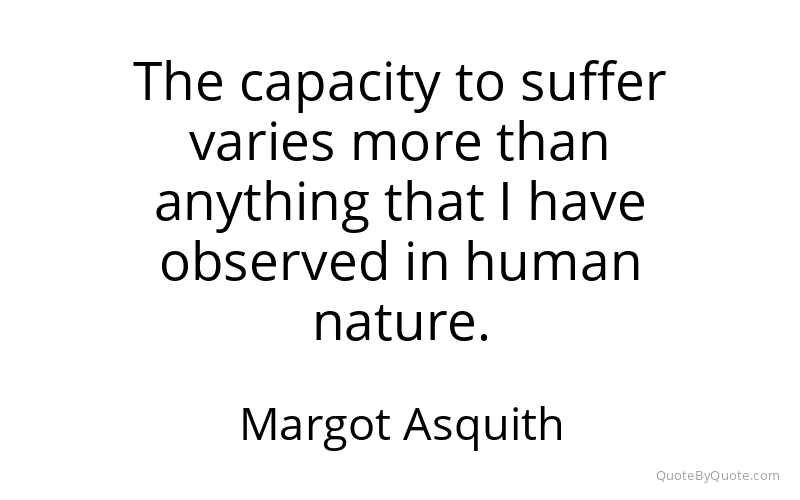Preview image for this quote by Margot Asquith